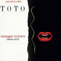 Toto : Stranger in Town